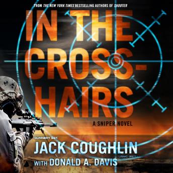 In the Crosshairs: A Sniper Novel
