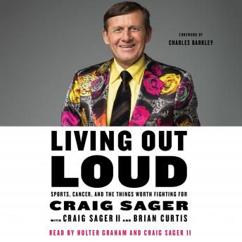 Download Living Out Loud: Sports, Cancer, and the Things Worth Fighting For
