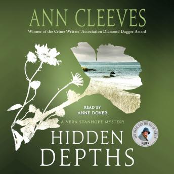 Hidden Depths: A Vera Stanhope Mystery