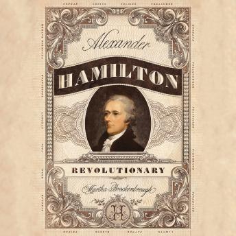 Download Alexander Hamilton, Revolutionary by Martha Brockenbrough