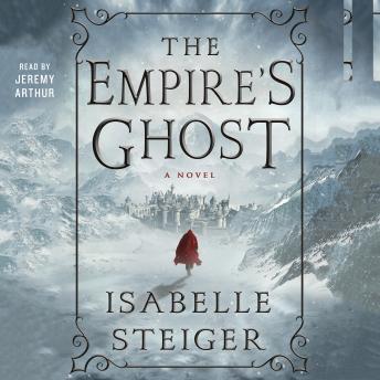 The Empire's Ghost: A Novel
