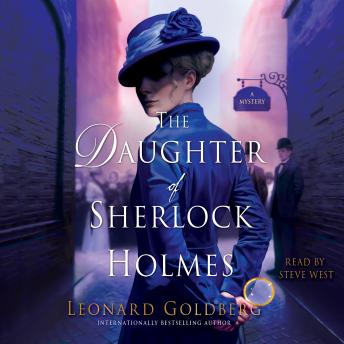 Daughter of Sherlock Holmes: A Mystery, Leonard Goldberg