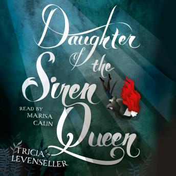 Download Daughter of the Siren Queen by Tricia Levenseller