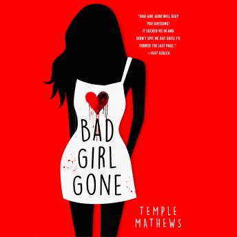Bad Girl Gone: A Novel