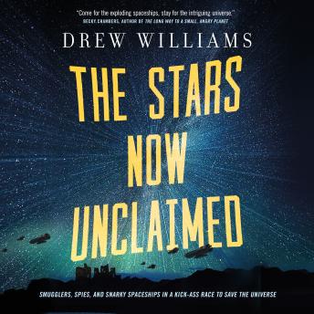 Stars Now Unclaimed, Audio book by Drew Williams