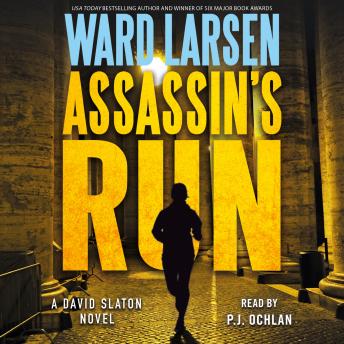 Assassin's Run: A David Slaton Novel, Audio book by Ward Larsen