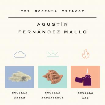The Nocilla Trilogy: Nocilla Dream, Nocilla Experience, Nocilla Lab