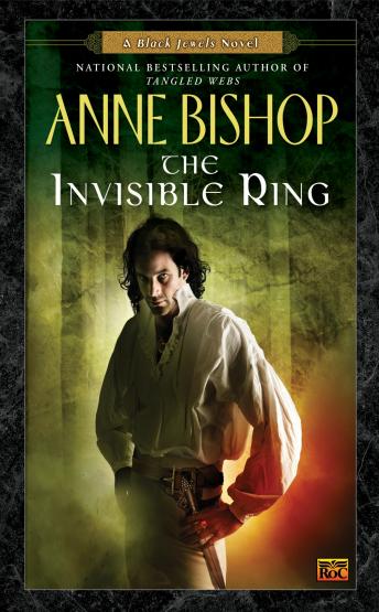 Download Invisible Ring: A Black Jewels Novel by Anne Bishop