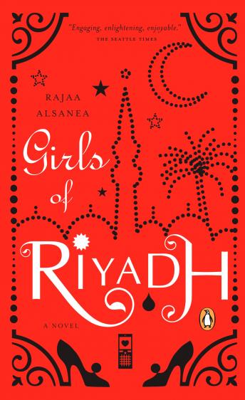 Girls of Riyadh: A Novel