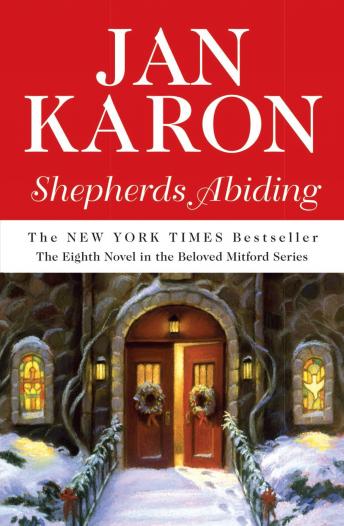 Download Shepherds Abiding, including Esther's Gift and The Mitford Snowmen by Jan Karon