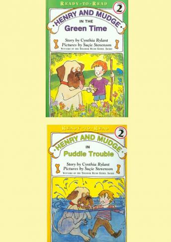 Henry and Mudge in Puddle Trouble / Henry and Mudge in the Green Time
