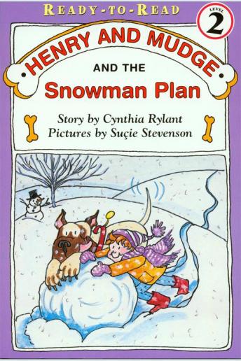 Henry and Mudge and the Snowman Plan: Ready-to-Read, Level 2