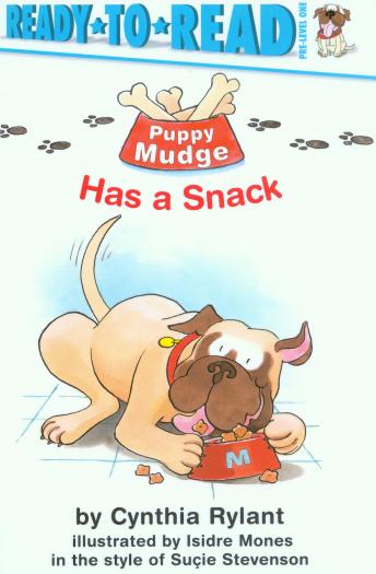 Puppy Mudge Has a Snack: Ready-to-Read, Pre-Level One