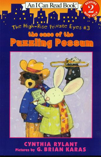The Case of the Puzzling Possum: The High-Rise Private Eyes, Book 3