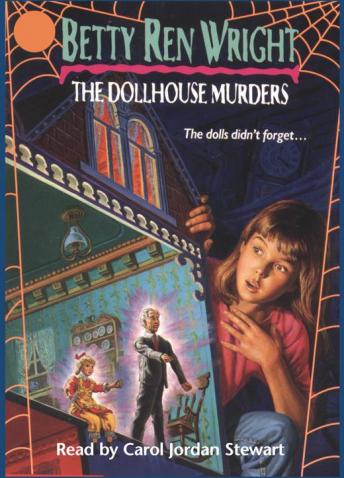 The Dollhouse Murders: The Dolls Didn't Forget...