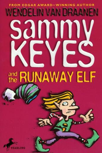 Sammy Keyes and the Runaway Elf