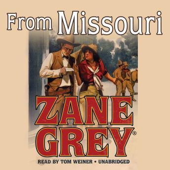 From Missouri, Zane Grey 