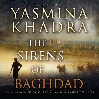 The Sirens of Baghdad