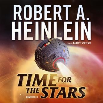 Time for the Stars, Robert A. Heinlein