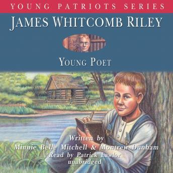 James Whitcomb Riley: Young Poet