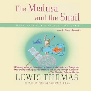 The Medusa and the Snail: More Notes of a Biology Watcher