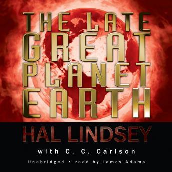 Late Great Planet Earth, Audio book by Hal Lindsey