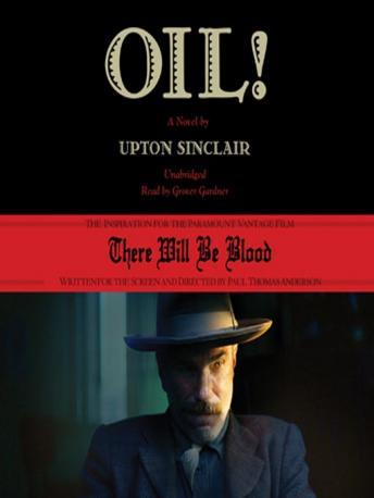 Oil!: A Novel, Upton Sinclair