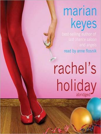 Rachel's Holiday, Audio book by Marian Keyes