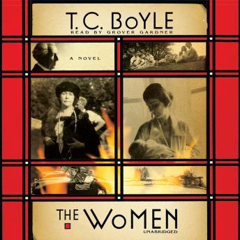Women: A Novel, T.C. Boyle