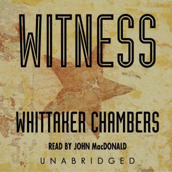 Witness, Whittaker Chambers