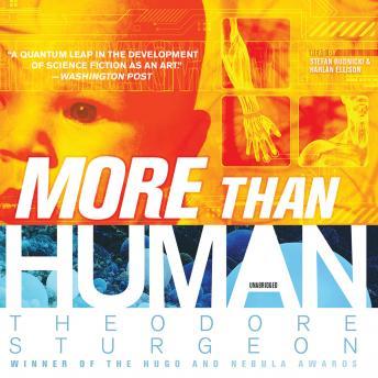 More Than Human by Theodore Sturgeon