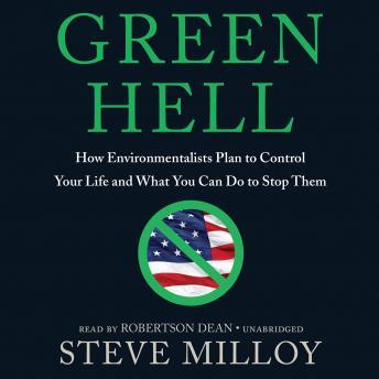 Green Hell, Steve Milloy