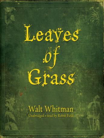 leaves of grass poem by walt whitman