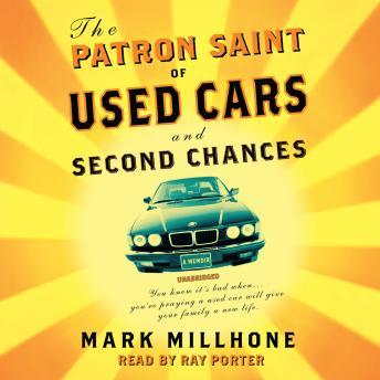 Patron Saint of Used Cars and Second Chances, Mark Millhone