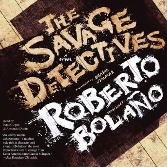 Savage Detectives, Roberto Bolaño