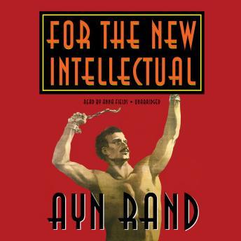 For the New Intellectual by Ayn Rand audiobooks free download PC | fiction and literature