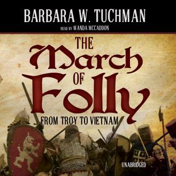 March of Folly, Barbara W. Tuchman