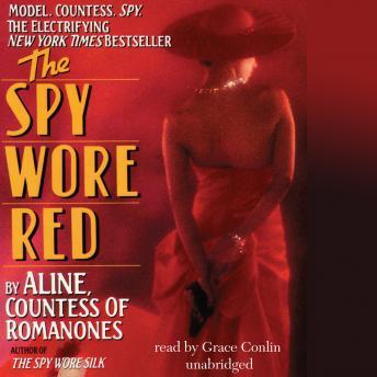 Spy Wore Red: My Adventures as an Undercover Agent in World War II, Aline Countess Of Romanones