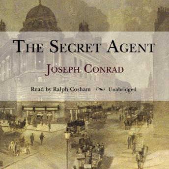 Listen Free To Secret Agent By Joseph Conrad With A Free Trial