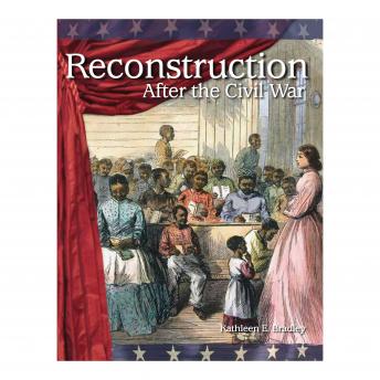 Reconstruction After the Civil War: Building Fluency through Reader's Theater