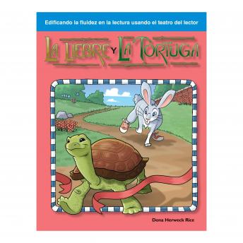 La liebre y la tortuga / The Tortoise and the Hare, Dona Rice