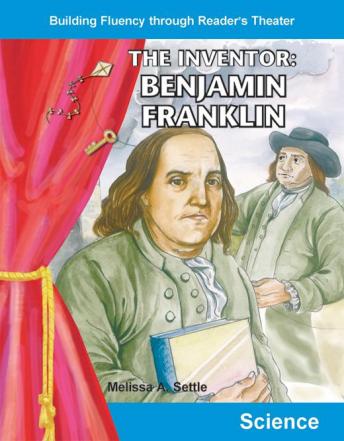 The Inventor, The : Benjamin Franklin