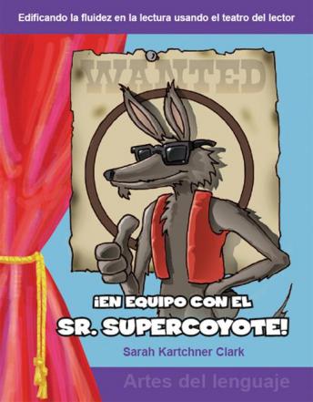 [Spanish] - ¡En equipo con el Sr. Supercoyote!  / Teaming with Mr. Cool!
