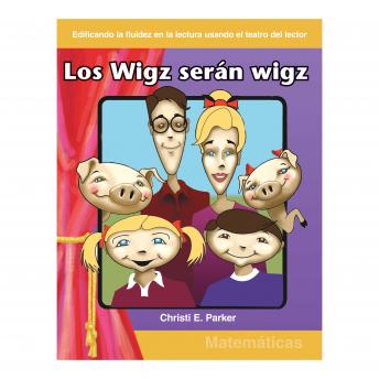 [Spanish] - Los Wigz serán wigz  / Wigz Will Be Wigz
