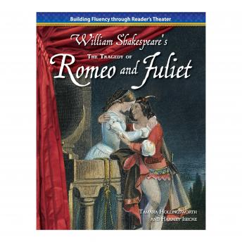 The Tragedy of Romeo and Juliet: Building Fluency through Reader's Theater