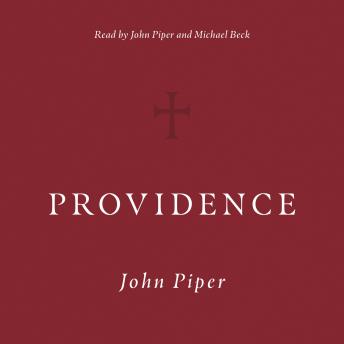 Providence, John Piper