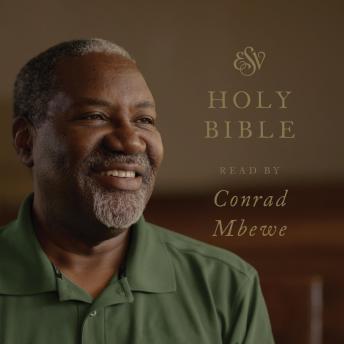 ESV Audio Bible, Read by Conrad Mbewe