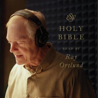 ESV Audio Bible, Read by Ray Ortlund