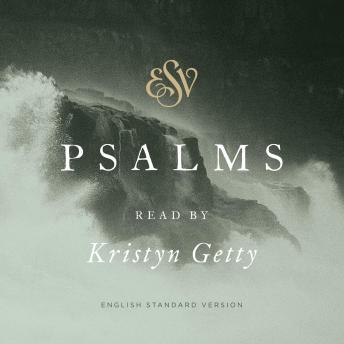 Download ESV Psalms, Read by Kristyn Getty by Crossway Books