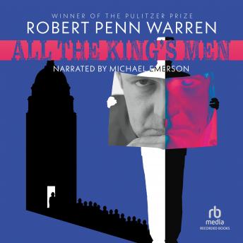 All the King's Men, Audio book by Robert Penn Warren